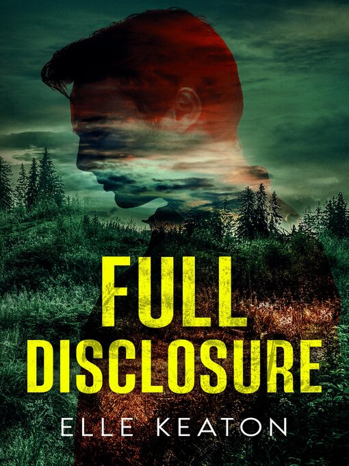 Title details for Full Disclosure by Elle Keaton - Available